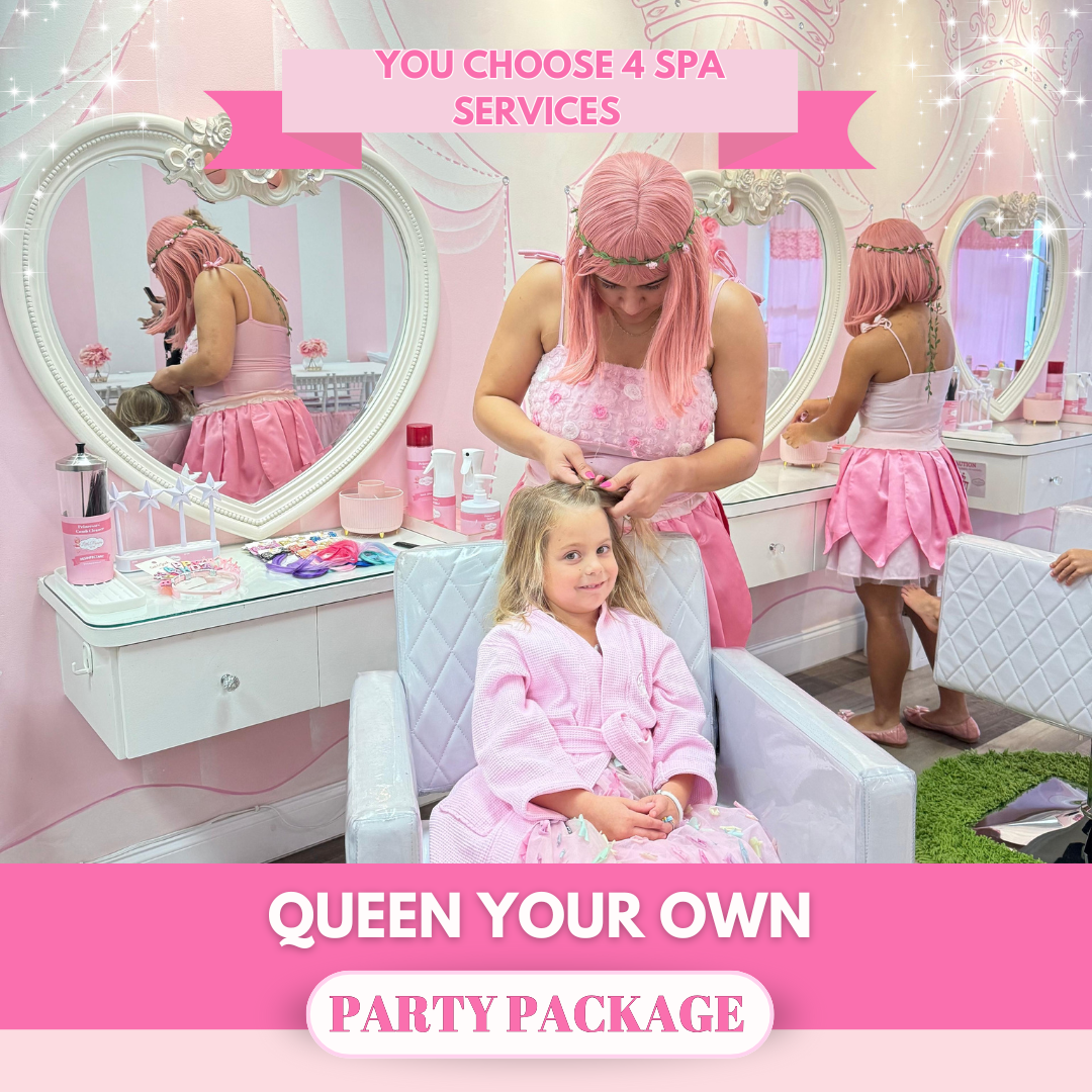 Little Princess Spa® Queen your own party package